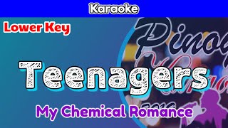 Teenagers by My Chemical Romance Karaoke  Lower Key [upl. by Auberon420]