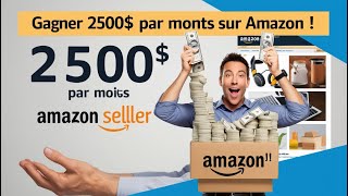 Comment Gagner 2500 par Mois Avec Amazon Débutant [upl. by Nnaylloh235]