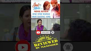 Jind Mahi Movie Review  Onetime watch  Our Rating 610  quotReviewed by Maninderquot [upl. by Nehgem]