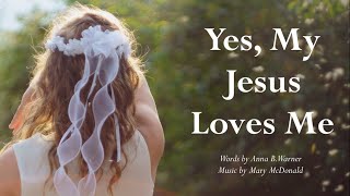 Yes My Jesus Loves Me  First Communion amp Baptism Song  Choir with Lyrics  Sunday 7pm Choir [upl. by Ayrad434]