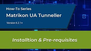 Howto Install Matrikon UA Tunneller UAT [upl. by Euqinor]