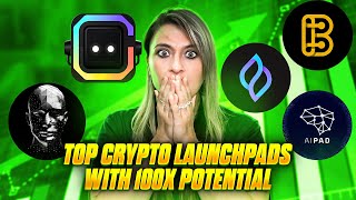 Top Crypto launchpads with 100x potential [upl. by Cilla]