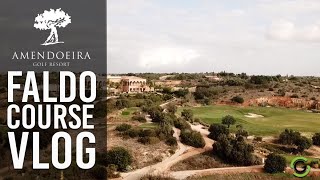 PLAYING THE FALDO COURSE AT AMENDOEIRA RESORT PORTUGAL [upl. by John157]