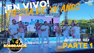 Los Soberanos 2024  ¡En Vivo Fiesta de XV Años Octubre 24  4K HQ [upl. by Zetes]