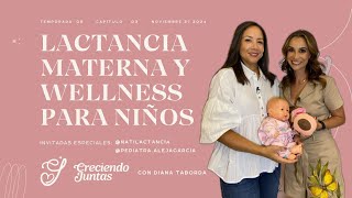 Lactancia Materna y Wellness para Niños  Alimentación complementaria  Temporada 5 [upl. by Acissev]