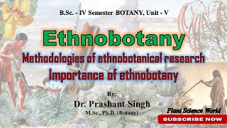 Ethnobotany amp Methodologies of ethnobotanical research [upl. by Katlin]