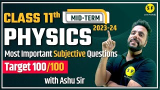 Physics Most Important Questions Class 11  CBSE NCERT Class 11th Physics Mid Term 202324 Ashu Sir [upl. by Sammie]