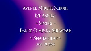 Avenel MS 1st Annual Spring Dance Showcase Spectacular 2024 [upl. by Moynahan]