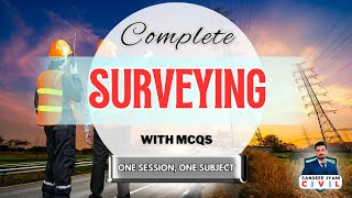 Surveying  One Session One Subject SSC JE  State AEN  SANDEEP JYANI [upl. by Morgana373]