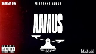 Sharma Boy  Aamus Coming Soon From The Misaanka Culus Album [upl. by Farl]