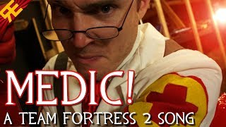 MEDIC THE MUSICAL  A TF2 Song by Random Encounters [upl. by Ettenal893]