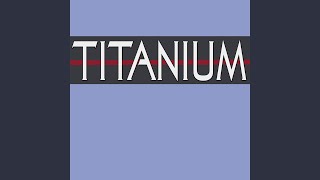 Titanium [upl. by Colleen160]