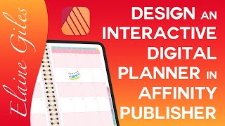 Design an Interactive Planner in Affinity Publisher [upl. by Onida]