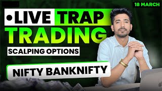 18 March Live Trading  Live Intraday Trading Today  Bank Nifty option trading live Nifty 50 [upl. by Domella401]