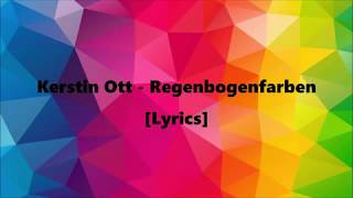 Kerstin Ott  Regenbogenfarben Lyrics [upl. by Ellevart]