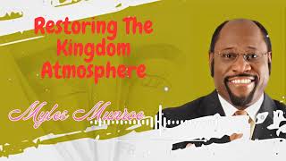 Restoring The Kingdom Atmosphere  Munroe Global [upl. by Pet]