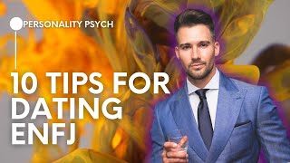 10 tips for dating ENFJ  ENFJ in LOVE  MBTI [upl. by Eciralc187]