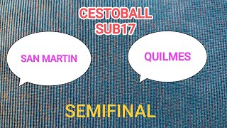 CESTOBALL CORRIENTES SEMIFINAL  San Martín vs Quilmes  02nov2024 [upl. by Acemaj]