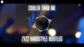 Mike Posner  Cooler Than Me Zyzz Hardstyle Bootleg [upl. by Rehpinnej]