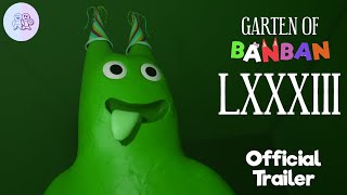 Garten of Banban 83  Official Trailer April Fools [upl. by Einattirb]