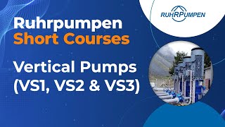 Short Course 11 Vertical Pumps VS1 VS2 amp VS3 [upl. by Mashe]