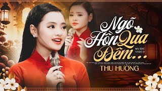 Ngõ Hồn Qua Đêm  Nhạc phẩm bất hủ qua tiếng hát ngọt ngào của Thu Hường  Official MV [upl. by Readus]