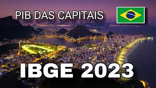 As Capitais Mais Ricas do Brasil  IBGE 2023 [upl. by Dimond856]