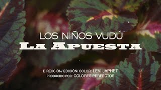 Los Niños Vudú  La Apuesta [upl. by Atnauq]