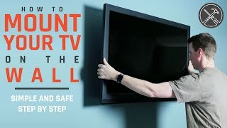 How to Mount a TV to the Wall Simple and Safe Steps [upl. by Nowell]