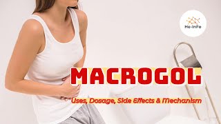 macrogol  Uses Dosage Side Effects amp Mechanism  MiraLax [upl. by Henryson]