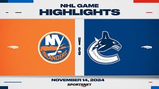 NHL Highlights  Islanders vs Canucks  November 14 2024 [upl. by Owades]