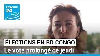 Élections en RD Congo  le vote prolongé ce jeudi en raison des difficultés à voter [upl. by Ahsinej344]