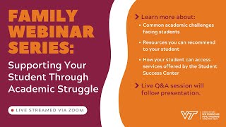 2024 Family Webinar Series Supporting Your Student Through Academic Struggle October 28 [upl. by Berghoff]