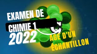 Examen de chimie 1 Radioactivité Age dun échantillonاستعد للامتحان [upl. by Ebaj]