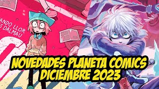 Novedades planeta comics diciembre 2023 [upl. by Aikemal]