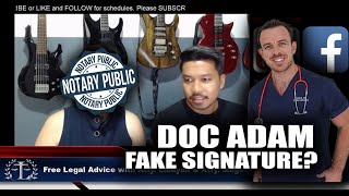 DOC ADAM FAKE SIGNATURE FAKE NOTARY PUBLIC  LIBAYAN PLS EXPLAIN [upl. by Yorgen239]