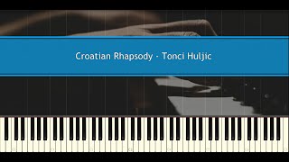 Croatian Rhapsody  Maksim Mrvica Tonci Huljic  Ballad version Piano Tutorial [upl. by Htebasyle]