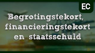 Examen economie  Begrotingstekort financieringstekort en staatsschuld [upl. by Ynitsed682]