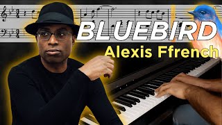 Alexis Ffrench  BLUEBIRD  Piano performance  SHEET MUSIC [upl. by Russi]