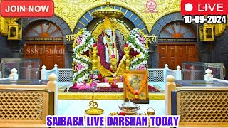 🔴Sai Baba Live Darshan Today  10 September 2024  Tuesday  Saibaba  Shirdilive ©️SSST [upl. by Enirak]