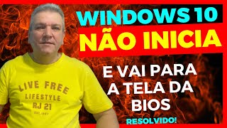 Windows 10 não inicia e entra direto na tela da Bios como Resolver [upl. by Neerroc691]