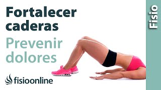 Cómo FORTALECER tus CADERAS PREVENIR y SOLUCIONAR problemas y dolores [upl. by How290]