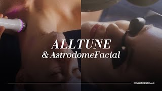 OxygenCeuticals HifuldmFacial AllTune amp AstrodomeFacial [upl. by Ellivnarg]