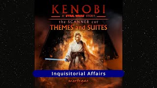 KENOBI a STAR WARS story  Inquisitorial Affairs includes Fortress Inquisitorius and the Probes [upl. by Kirat]