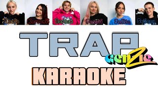 GENZIE  TRAP  KARAOKE [upl. by Ylra]