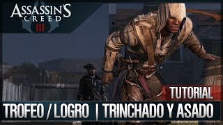 Assassins Creed 3  Walkthrough Guía Español  Trofeo  Logro  Trinchado y asado [upl. by Ylac]