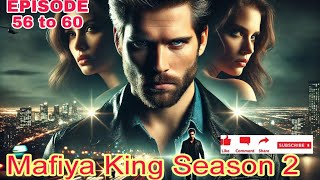 mafiya King Season 2 episode 56 to 60  gangster villain audio new story  ganster audio podcast fm [upl. by Alathia135]