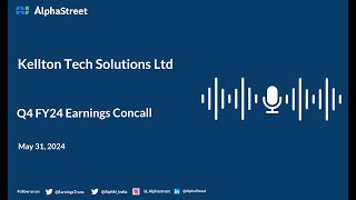 Kellton Tech Solutions Ltd Q4 FY202324 Earnings Conference Call [upl. by Ahsiyt]