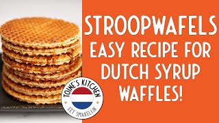 How to Make Stroopwafels An Easy Recipe For Dutch Syrup Waffles [upl. by Burlie528]