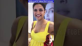 top 5 rich actress bollywood movie amazingfacts bollywoodmovies bollywoodsongs top5 actress [upl. by Hoebart]